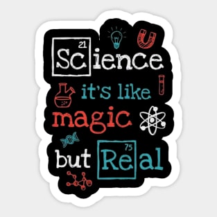 science is like magic but real Sticker